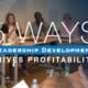 5 Ways Leadership Development Drives Profitability